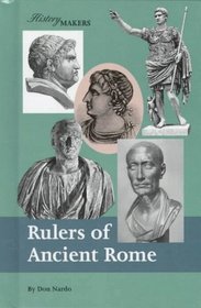 Rulers of Ancient Rome (History Makers)