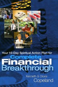 Complete Financial Breakthrough: Your 10-Day Spiritual Action Plan (Lifeline (Harrison House))