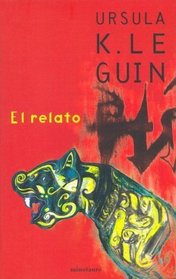 El Relato (Spanish Edition)