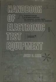 Handbook of Electronic Test Equipment (Prentice-Hall series in electronic technology)