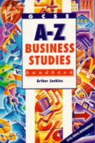 GCSE A-Z Business Studies Handbook (GCSE A-Z Handbooks)