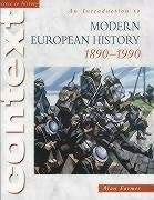 An Introduction to Modern European History, 1890 - 1990 (Access to History:Context) (Access to History - Context S.)