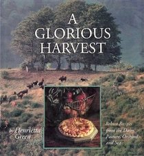 A Glorious Harvest