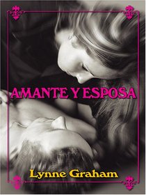 Amante y Esposa