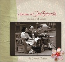 A Lifetime of Girlfriends: Moments of Leisure (Little Inspiration...)