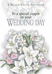 To a Special Couple on Your Wedding Day (To Give and to Keep) (To Give and to Keep)