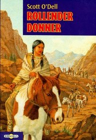 Rollender Donner. ( Ab 12 J.).