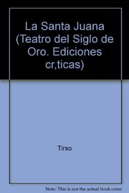 La Santa Juana, segunda parte (Teatro del Siglo de Oro) (Spanish Edition)