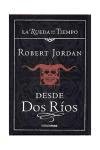Desde dos rios (Timun Mas Narrativa) (Spanish Edition)