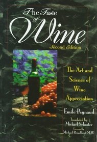 The Taste of Wine: The Art Science of Wine Appreciation, 2nd Edition