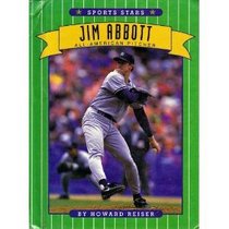 Jim Abbott: All-American Pitcher (Sports Stars)