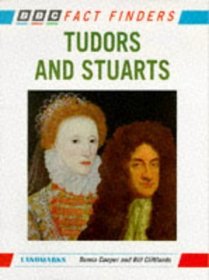 Tudors and Stuarts (BBC Fact Finders)