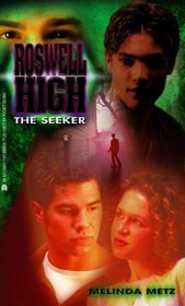 The Seeker (Roswell High, Bk 3)