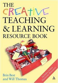 Creative Teaching & Learning Resource Book (Creativity for Learning)