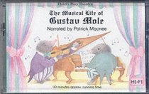 Musical Life of Gustav Mole (Child's Play Library)