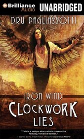 Clockwork Lies: Iron Wind (Clockwork Heart Series)