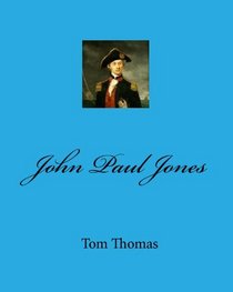 John Paul Jones (Volume 1)