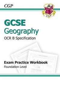 GCSE Geography OCR B Exam Practice Workbook Foundation