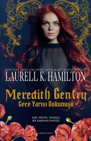Gece Yarisi Dokunusu (A Stroke of Midnight) (Meredith Gentry, Bk 4) (Turkish Edition)