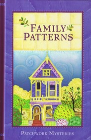 Family Patterns (Patchwork, Bk 1)