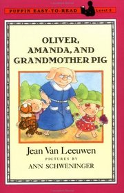 Oliver, Amanda, and Grandmother Pig (Puffin Easy-to-Read Level 2)