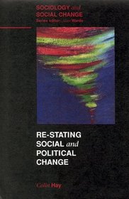Re-Stating Social and Political Change (Sociology and Social Change)