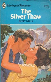 The Silver Thaw (Harlequin Romance, No 2386)