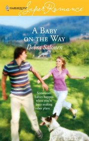 A Baby on the Way (Harlequin Superromance, No 1386)