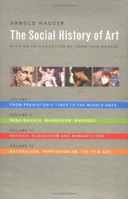 The Social History of Art: Four Volume Set