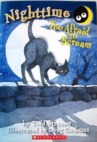 Too Afraid to Scream (Nighttime)