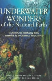 Compass American Guides : Underwater Wonders of the National Parks : A Diving and Snorkeling Guide