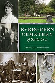 Evergreen Cemetery of Santa Cruz (Landmarks)