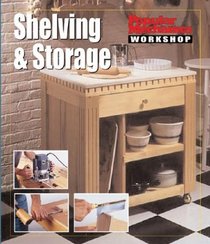 Popular Mechanics Workshop: Shelving & Storage (Popular Mechanics Workshop)