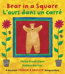 Bear in a Square/L'ours Dans Le Carre (French Edition) (Fun First Steps)
