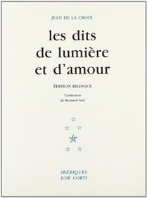 Les Dits de lumire et d'amour (dition bilingue franais-espagnol)