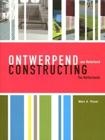 Constructing the Netherlands (Dutch Edition)
