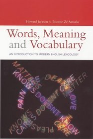 Words, Meaning and Vocabulary: An Introduction to Modern English Lexicology (Open Linguistics Series)