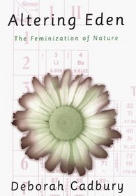 Altering Eden: The Feminization of Nature