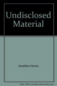 Undisclosed Material
