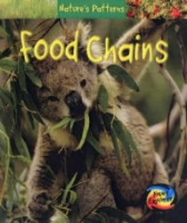 Food Chains (Nature's Patterns)