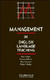Management in English Language Teaching (Cambridge Handbooks for Language Teachers)