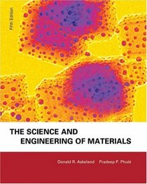 The Science  Engineering of Materials, Fifth Edition