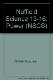 Nuffield Science 13-16: Power (NSCS)