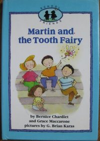 Martin and the tooth fairy (School friends)