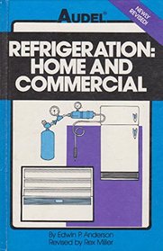 Refrigeration, home and commercial