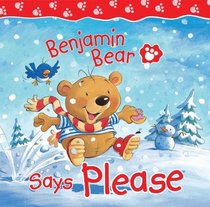 Benjamin Bear Says Please