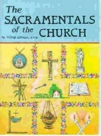 The Sacramentals of the Church