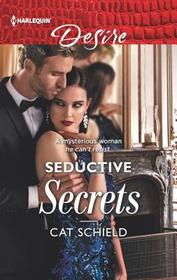Seductive Secrets (Sweet Tea and Scandal, Bk 3) (Harlequin Desire, No 2694)