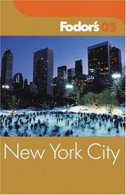Fodor's New York City 2005 (Fodor's Gold Guides)