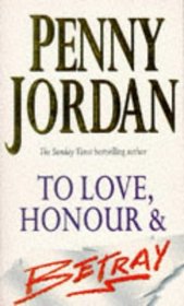 To Love, Honour  Betray